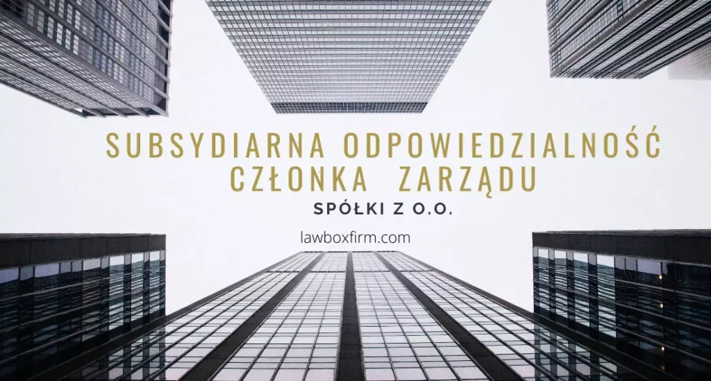 subsydiarna odpowiedzialność członka zarządu
